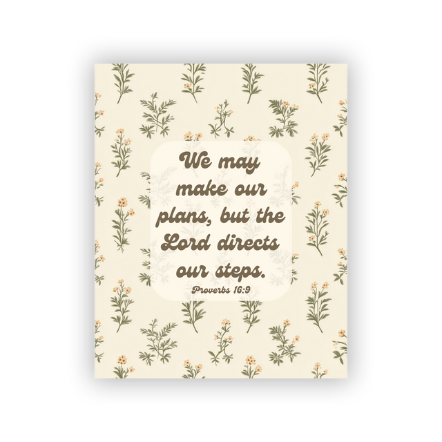 We May Make Our Plans 8x10 art print, Proverbs 16:9