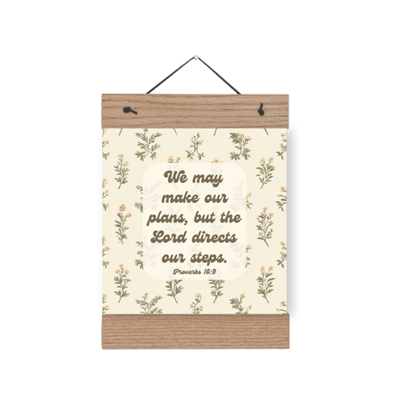We May Make Our Plans print shown with 8 inch regular wooden magnetic hanger