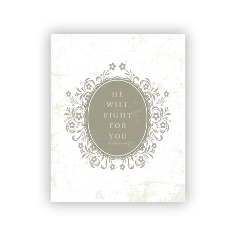 He Will Fight for You printable art