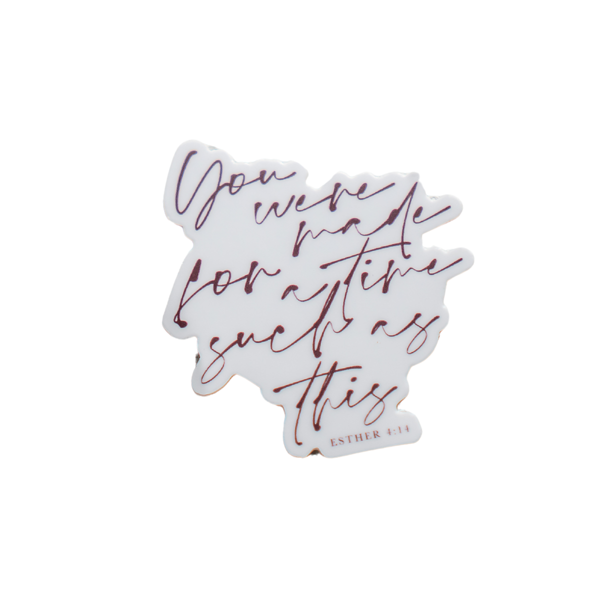 You Were Made For This Sticker