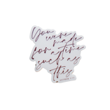 You Were Made For This Sticker