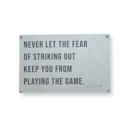 Babe Ruth quote 11x17 print, never let the fear of striking out keep you from playing the game