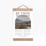 Be Thou My Vision 11x17 print with wooden magnetic hanger