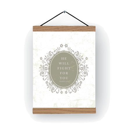 He Will Fight for You print and hanger
